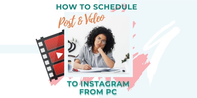 How to Schedule Post & Video to Instagram from PC