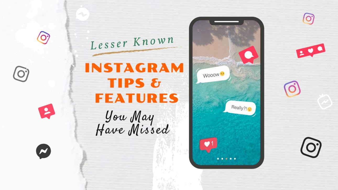 Instagram Tips, hacks and Features You Must Know