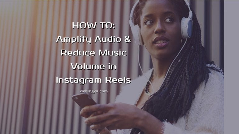 How to Amplify Your Audio in Instagram Reels